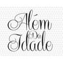 Além da Idade